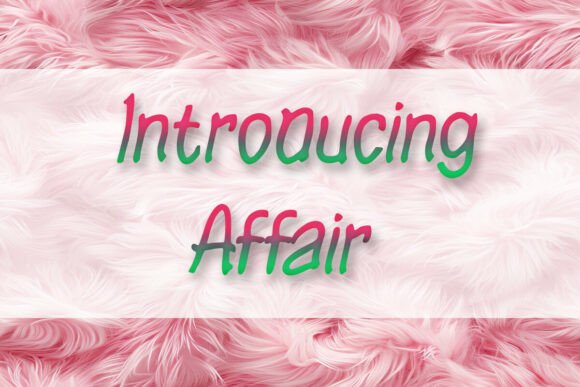 Affair: A Versatile Script Font for Makers