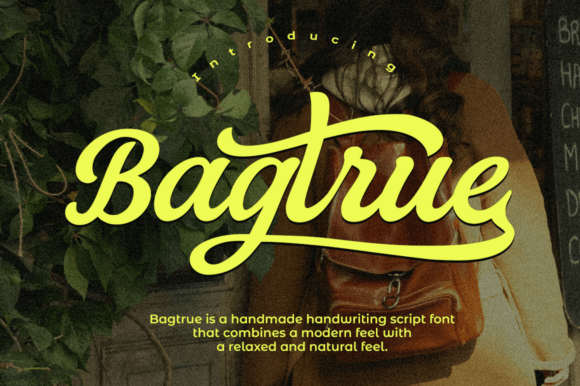 Bagtrue: A Modern Script Font for Editorial Design
