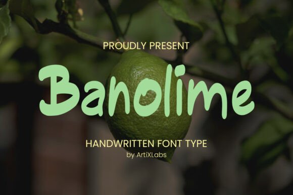 Banolime: A Playful Handwritten Typeface for Modern Brands