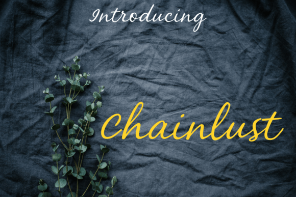 Chainlust Typeface for Editorial Design