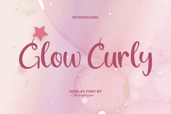 Glowcurly: A Script Font for Clear Campaigns
